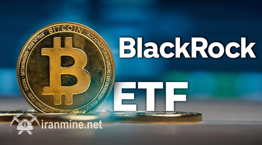 انباشت ۴ هزار بیت‌کوین دیگر توسط ETF بلک‌راک؛ موج خرید سازمانی تمامی ندارد! | ایران ماین