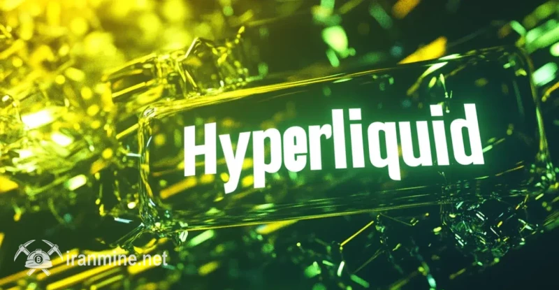 Hyperliquid جشن می‌گیرد حجم جدید ATH به ارزش ۲۱ میلیارد دلار | ایران ماین