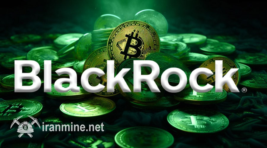 موج جدید خرید بیت‌کوین توسط بلک‌راک؛ رالی صعودی BTC ادامه پیدا می‌کند؟ | ایران ماین