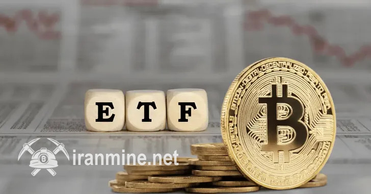 ادامه روند مثبت جریان ورودی به ETFهای اسپات بیت‌ کوین در آمریکا | ایران ماین